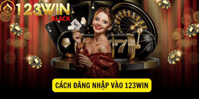 Hướng dẫn cách đăng nhập 123win nhanh chóng dành cho người mới