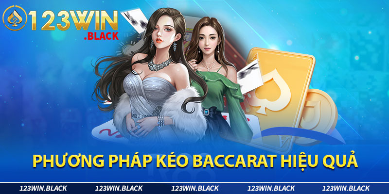 Sự thật về phương pháp kéo nhóm baccarat