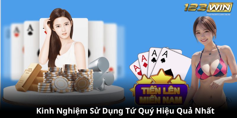 Kinh nghiệm sử dụng Tứ Quý hiệu quả 